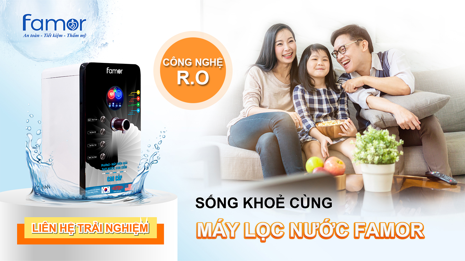 Thương hiệu máy lọc nước Famor: Máy lọc nước An toàn – Tiết kiệm – Thẩm mỹ
