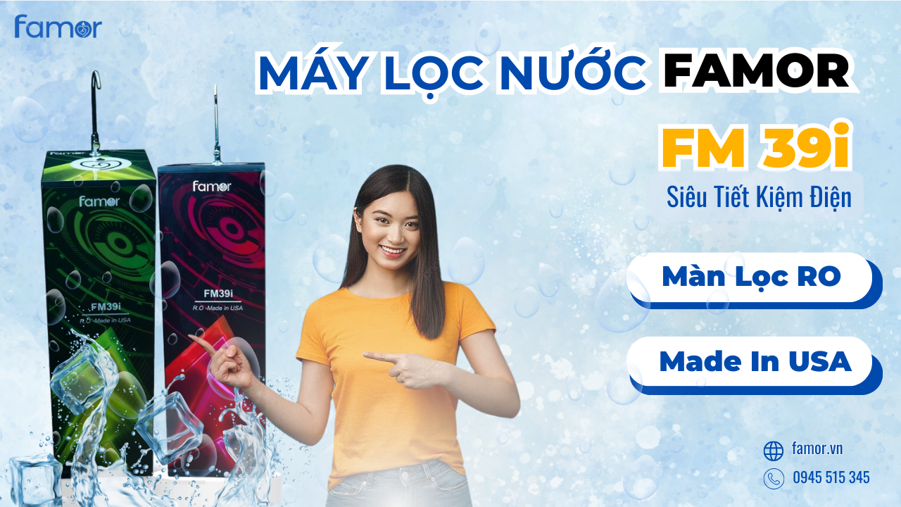 Famor – Đơn vị cung cấp máy lọc nước uy tín chất lượng