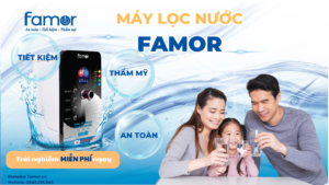 Máy lọc nước Famor An toàn- Tiết kiệm- Thẩm mỹ