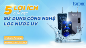 5 lợi ích của việc sử dụng công nghệ lọc nước UV
