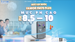 Máy lọc nước Famor chất lượng với độ pH cao