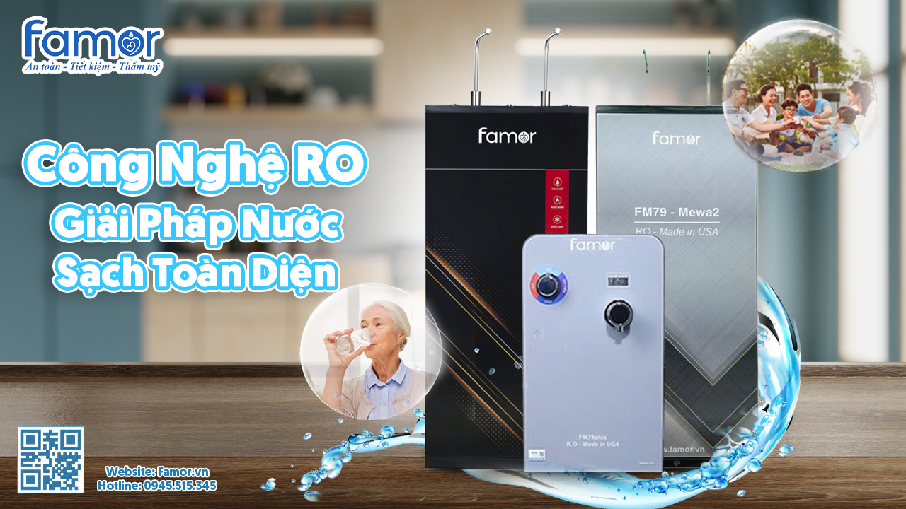 Chọn máy lọc nước Famor – Giải pháp giúp bạn không còn lo rò rỉ